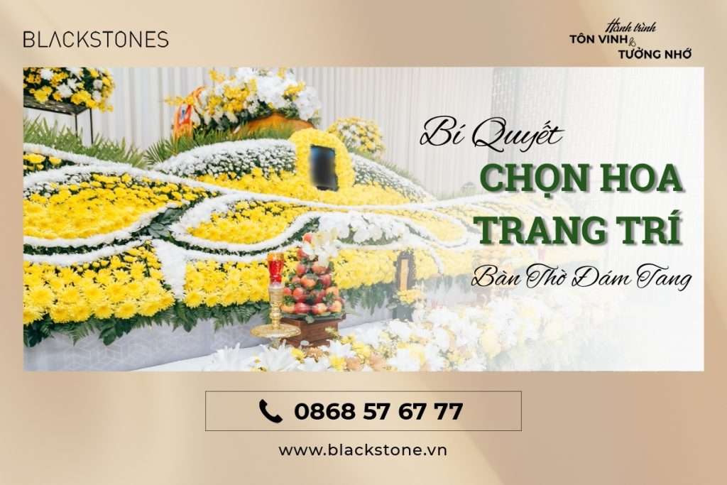 Chọn hoa trang trí bàn thờ đám tang