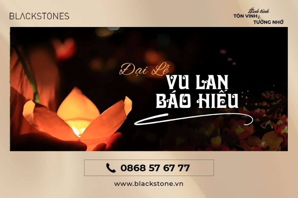 Lễ Vu Lan Báo Hiếu